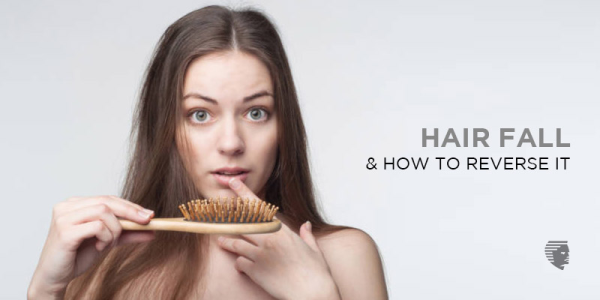 9 Prominent Reasons that are causing your Hair to Fall & How to Reverse it!!