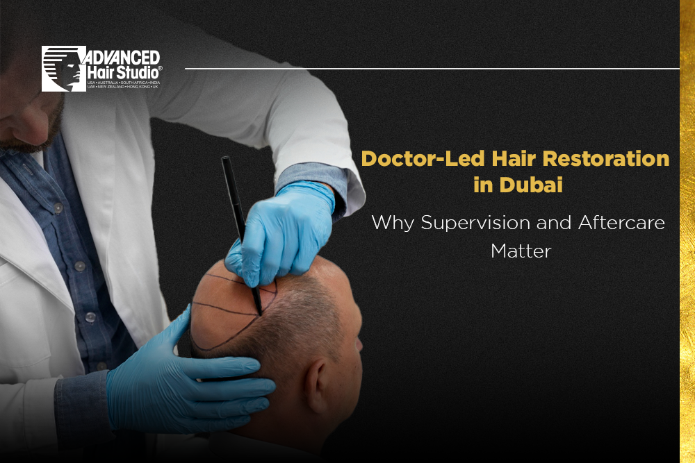 doctor led hair restoration dubai